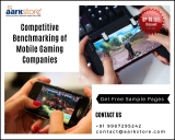 Competitive Benchmarking Of Mobile Gaming Companies