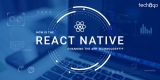 How React Native Mobile App Development Is Claiming Its Supremacy?