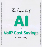 The Impact of AI on VoIP Cost Savings: A Case Study